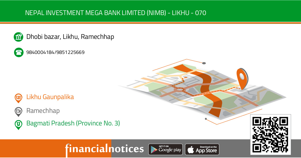 Nepal Investment Mega Bank Limited (NIMB) - LIKHU - 070 | Ramechhap - Bagmati Pradesh (Province No. 3)