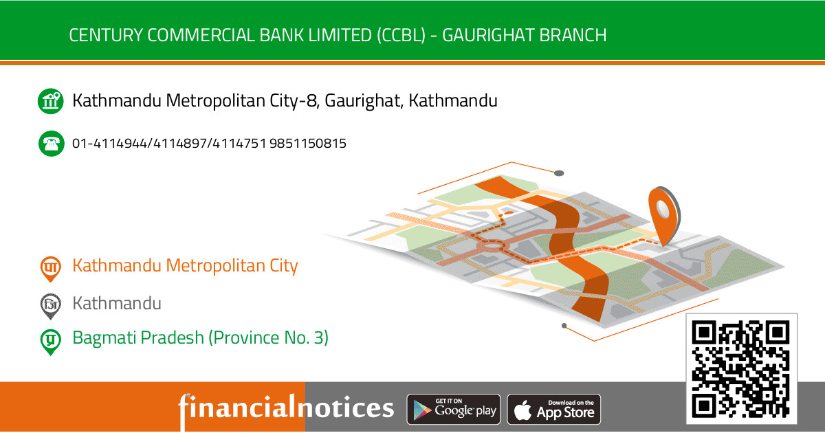Century Commercial Bank Limited (CCBL) - GAURIGHAT BRANCH | Kathmandu - Bagmati Pradesh (Province No. 3)