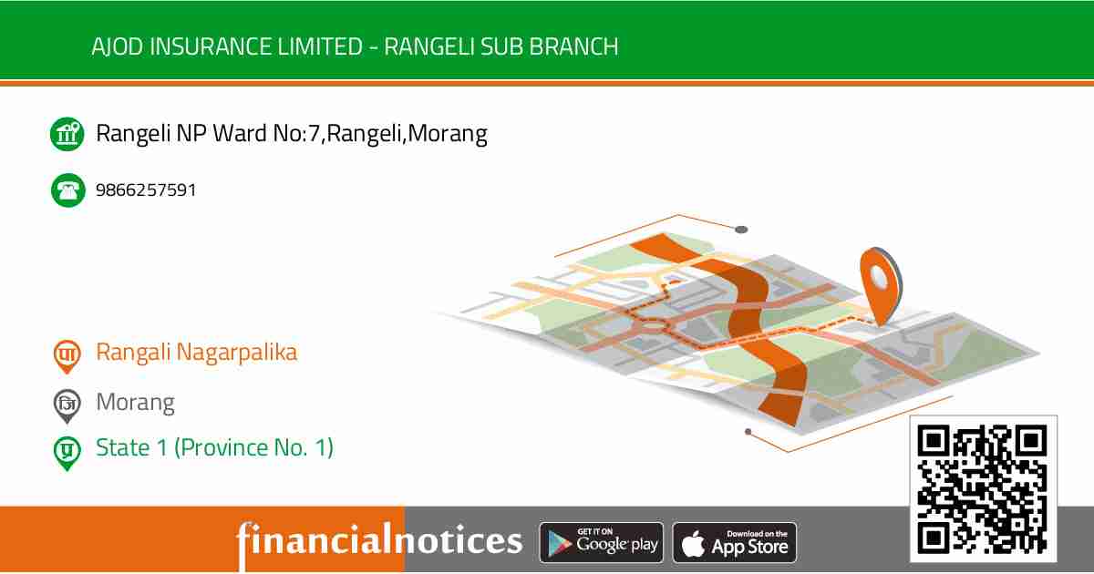 AJOD Insurance Limited - RANGELI SUB BRANCH | Morang - Koshi Pradesh(Province No. 1)