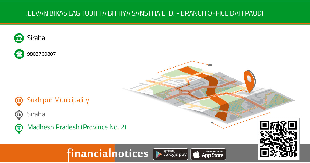 Jeevan Bikas Laghubitta Bittiya Sanstha Ltd. - Branch Office Dahipaudi | Siraha - Madhesh Pradesh (Province No. 2)
