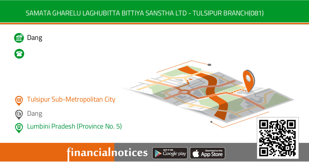 Samata Gharelu Laghubitta Bittiya Sanstha Ltd - Tulsipur Branch(081) | Dang - Lumbini Pradesh (Province No. 5)