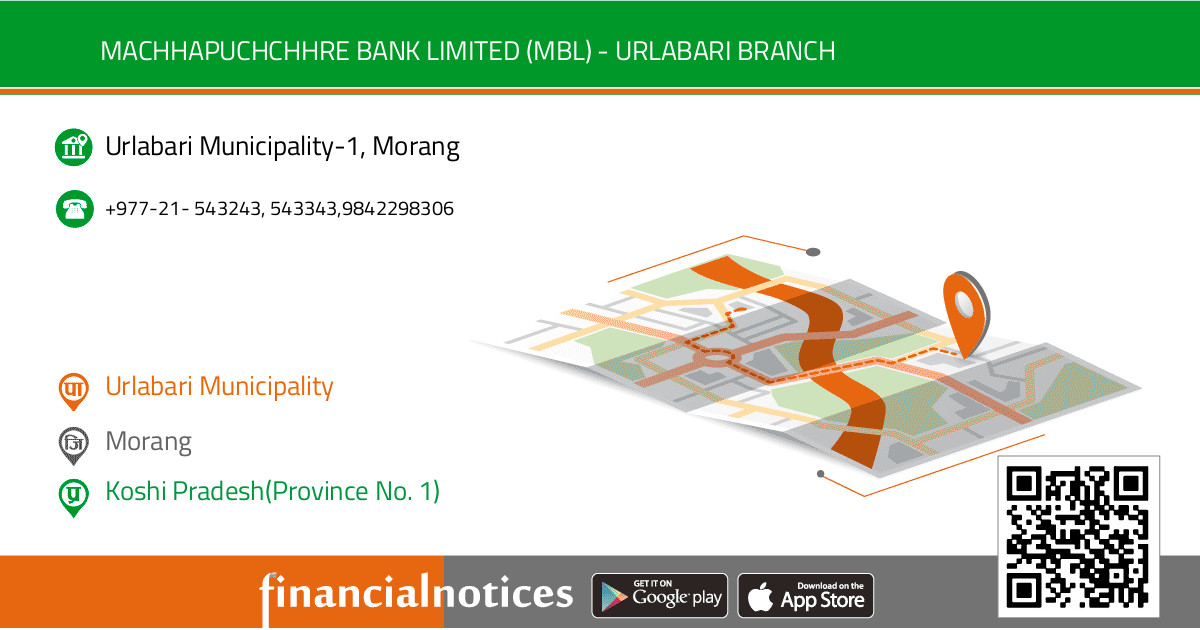 Machhapuchchhre Bank Limited (MBL) - Urlabari Branch | Morang - Koshi Pradesh(Province No. 1)