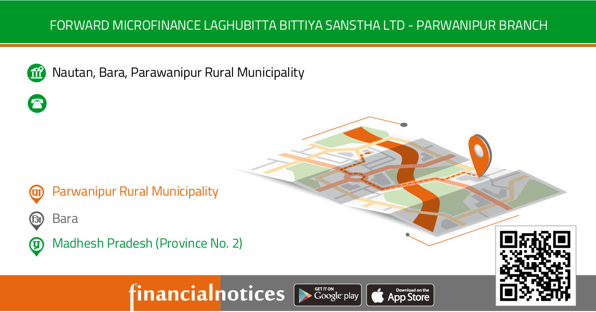 Forward Microfinance Laghubitta Bittiya Sanstha ltd - Parwanipur Branch | Bara - Madhesh Pradesh (Province No. 2)