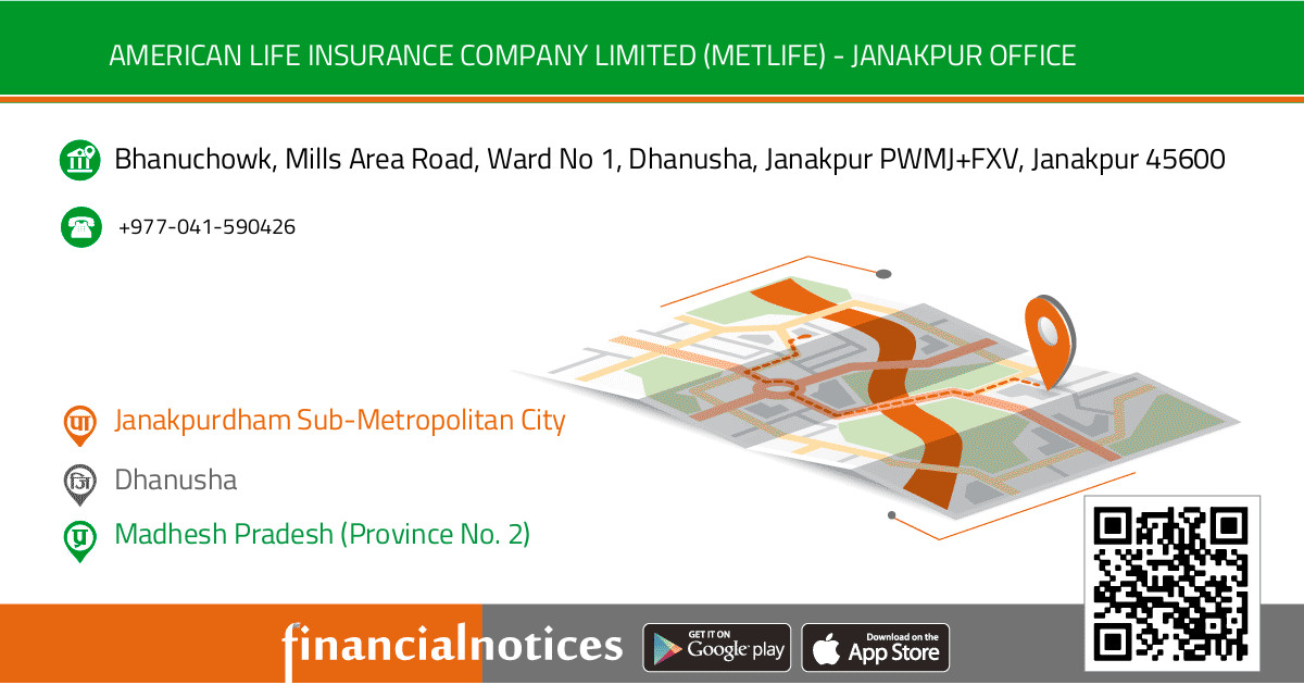 American Life Insurance Company Limited (MetLife) - Janakpur Office  | Dhanusha - Madhesh Pradesh (Province No. 2)
