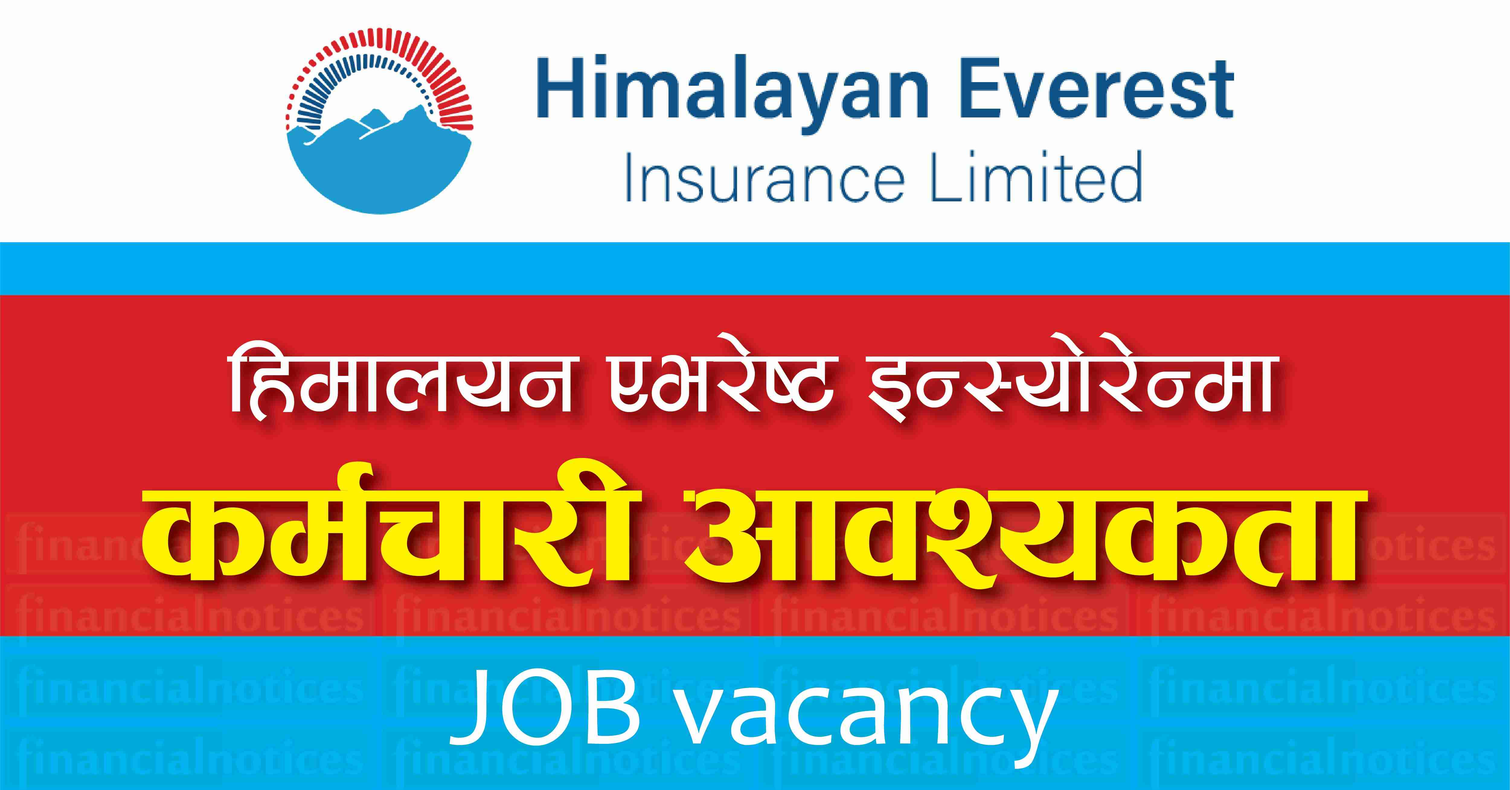 Vacancy Announcement Himalayan Everest Insurance