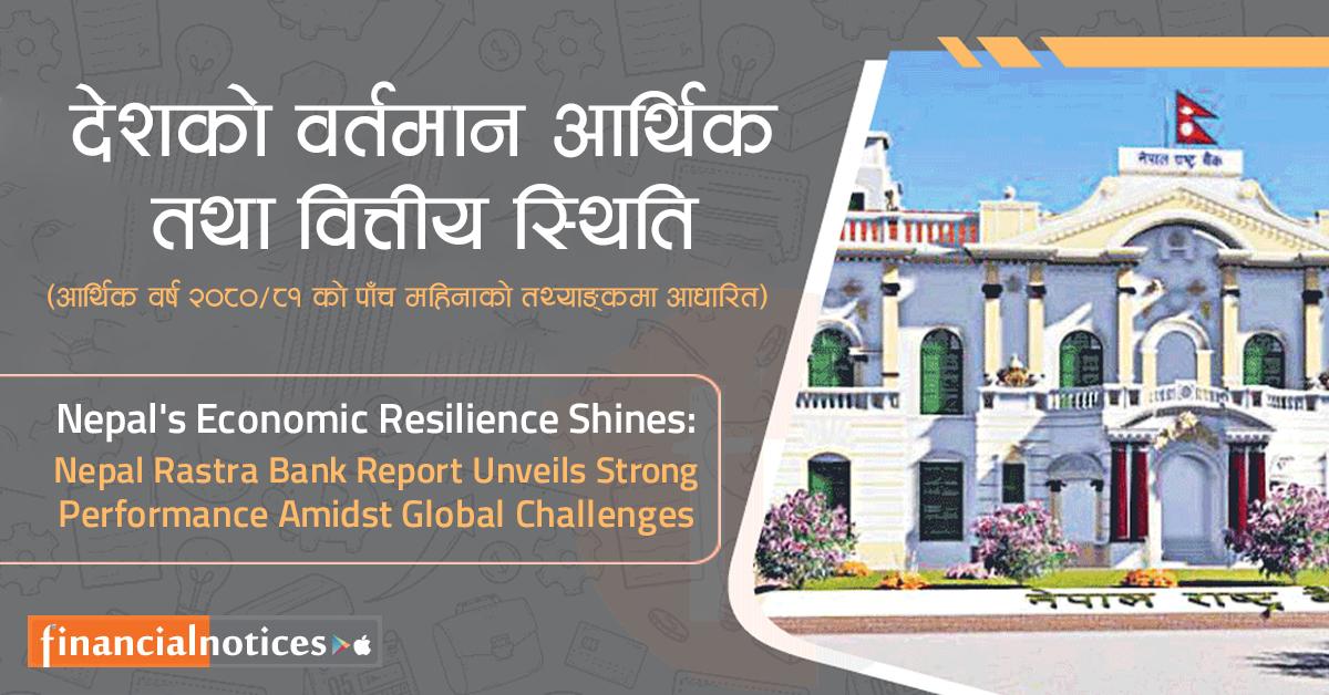 Nepal's Economic Resilience Shines: Nepal Rastra Bank Report Unveils Strong Performance Amidst Global Challenges