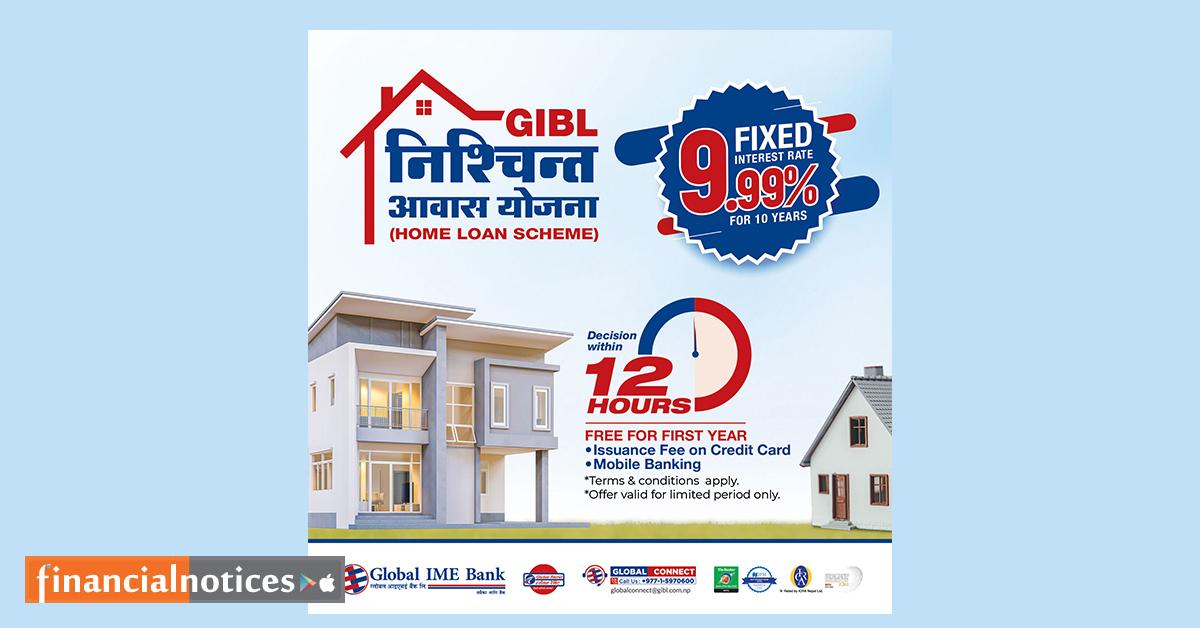 ग्लोबल आइएमई बैंकको विशेष आवास योजना, १० वर्षसम्म ९.९९% स्थिर ब्याज दरमा घर कर्जा