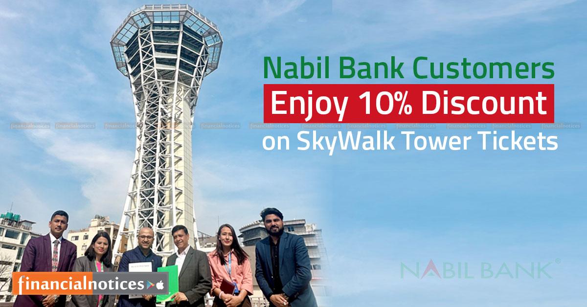 Nabil Bank Customers Enjoy 10% Discount on SkyWalk Tower Tickets -