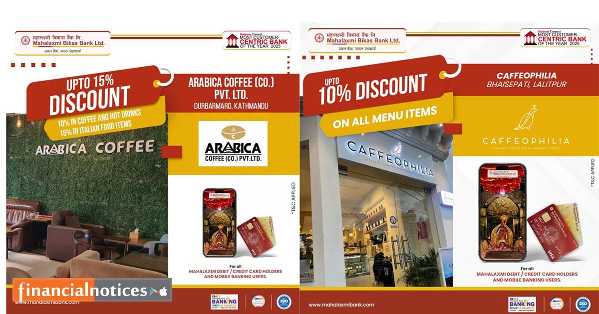 महालक्ष्मी विकास बैंकका ग्राहकहरुलाई अरेबिका कफी र क्याफियोफिलिया कफीमा विशेष छुट