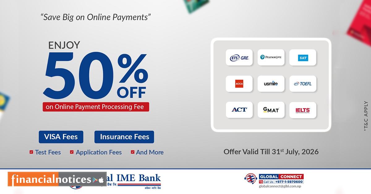 ग्लोबल आइएमई बैंकबाट अन्तर्राष्ट्रिय अनलाइन भुक्तानी गर्दा सेवा शुल्कमा ५० प्रतिशत छुट