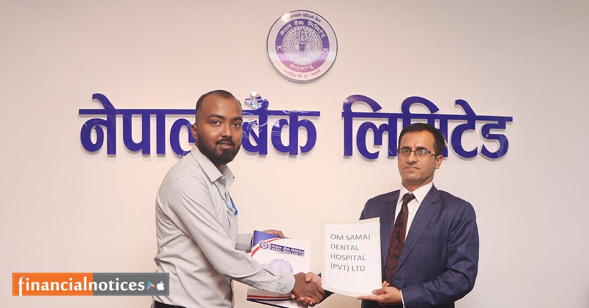 नेपाल बैंक र ॐ समाज डेन्टल हस्पिटल प्रा.लि बीच सम्झौता 