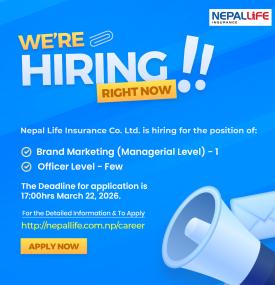 Nepal Life Insurance CAnnounces Vacancy for Brand Marketing and Officer Level Positions